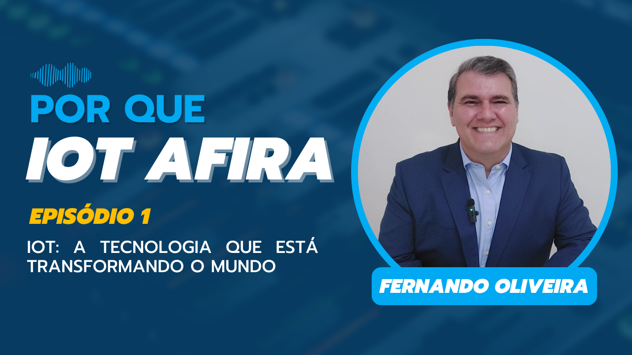 Por que IoT?
